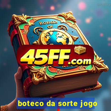 boteco da sorte jogo